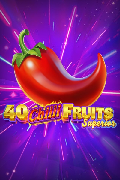 40 Chilli Fruits Superior slot cover